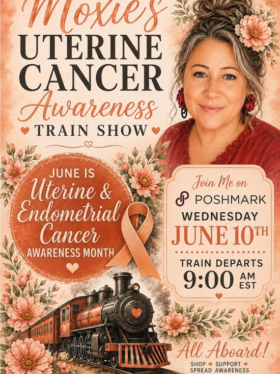 Other - Moxie’s Uterine & Endometrial Cancer Awareness  Show is LIVE!